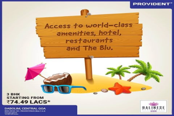 Access to world-class amenities, Hotel, Restaurants and The Blu at Puravankara Balinese Spa Residences, Goa